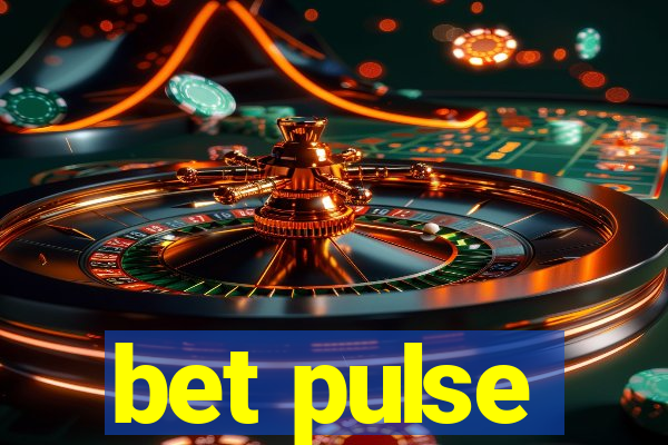 bet pulse